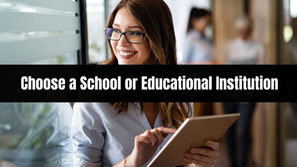 Choose a School or Educational Institution