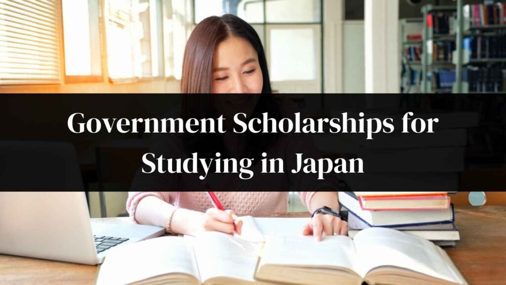 Government Scholarships for Studying in Japan