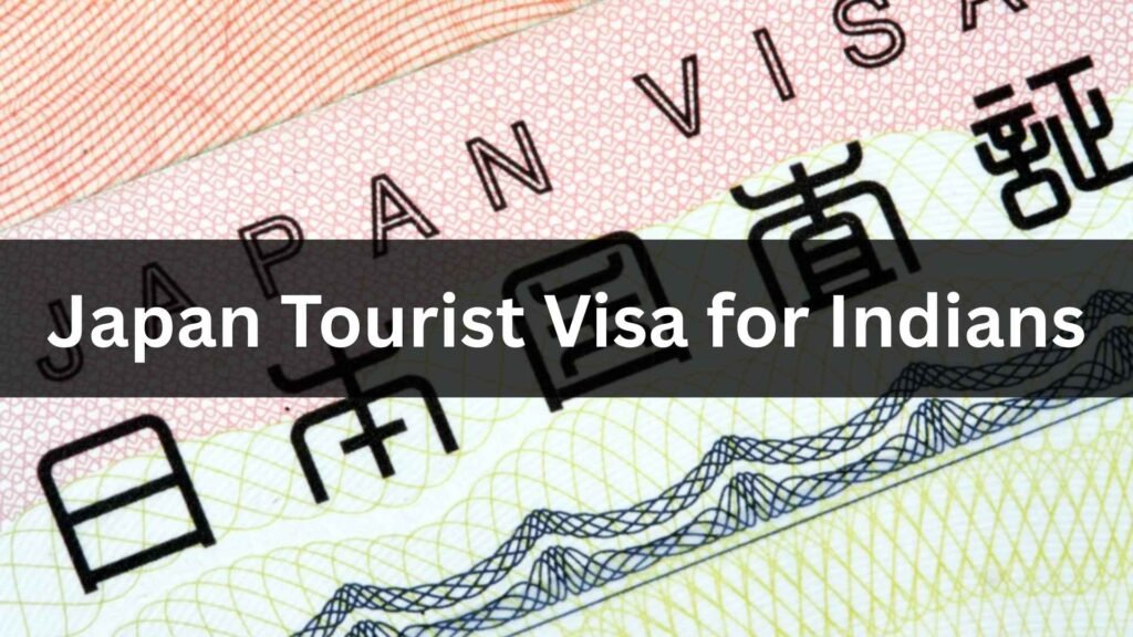 Japan Tourist Visa for Indians