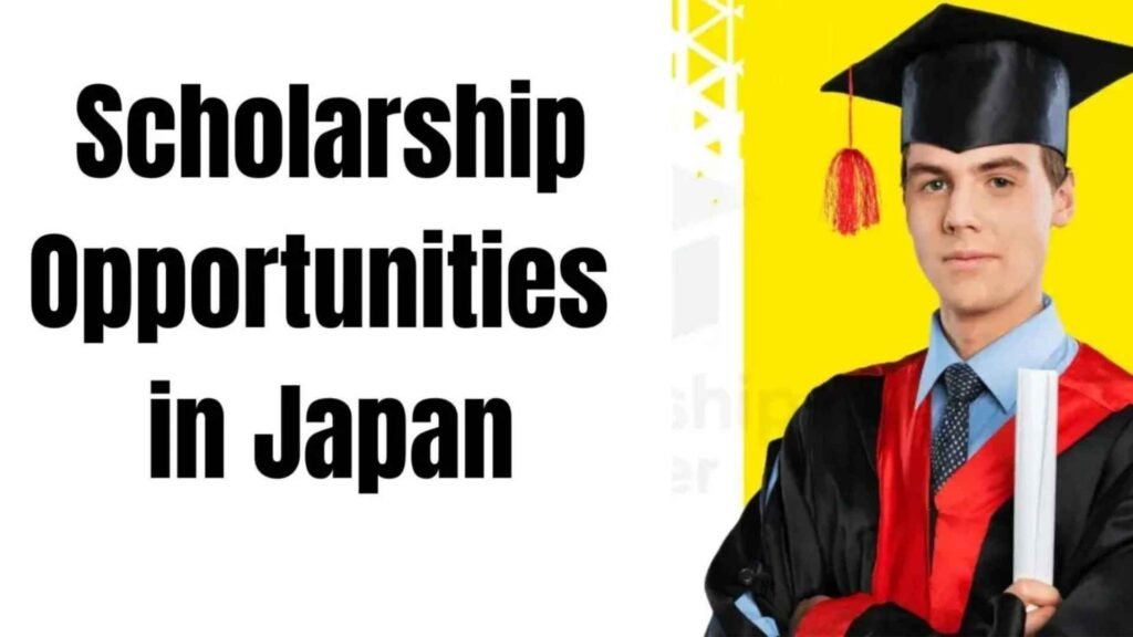 Scholarship Opportunities in Japan