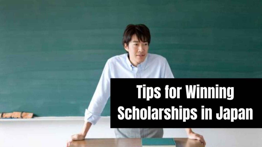 Tips for Winning Scholarships in Japan