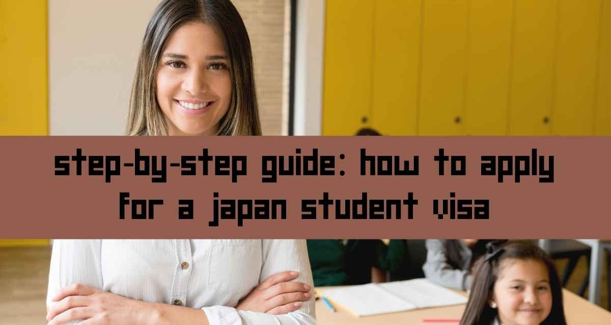 How to Apply for Japan Student Visa 2025 – Step by Step