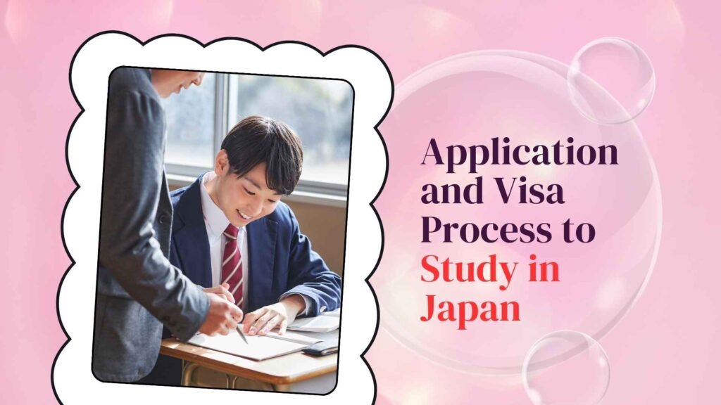 Application and Visa Process to Study in Japan