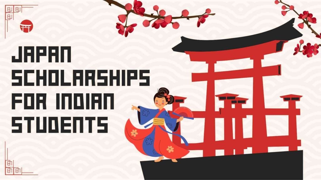 Japan Scholarships for Indian Students