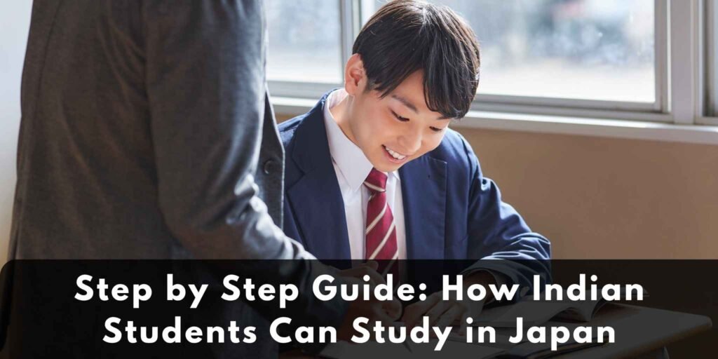 Step by Step Guide: How Indian Students Can Study in Japan