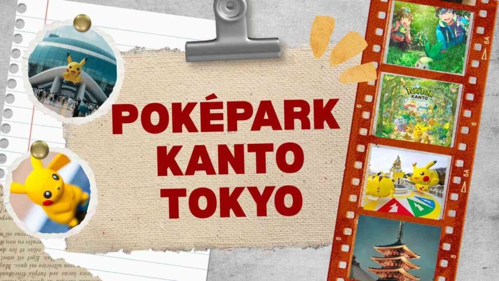 Poképark Kanto Tokyo